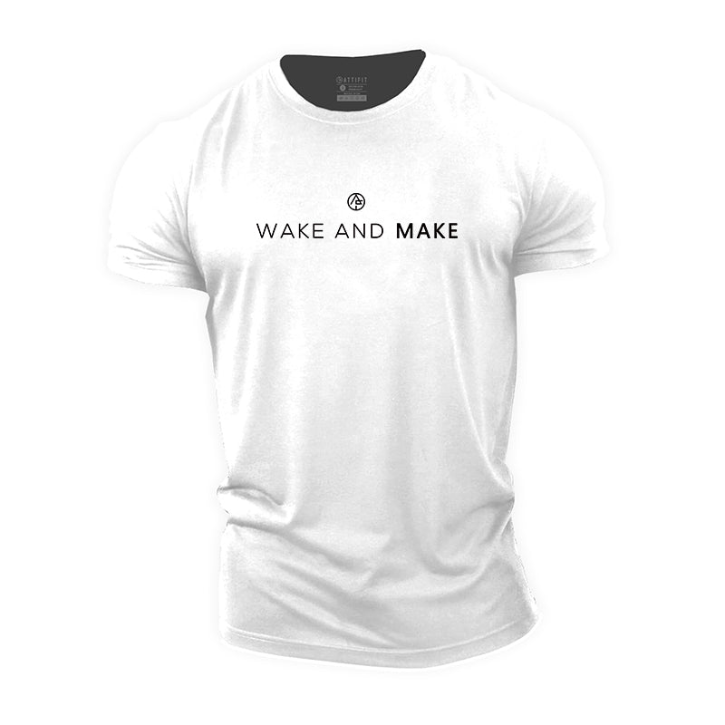 Wake And Make Cotton T-Shirts