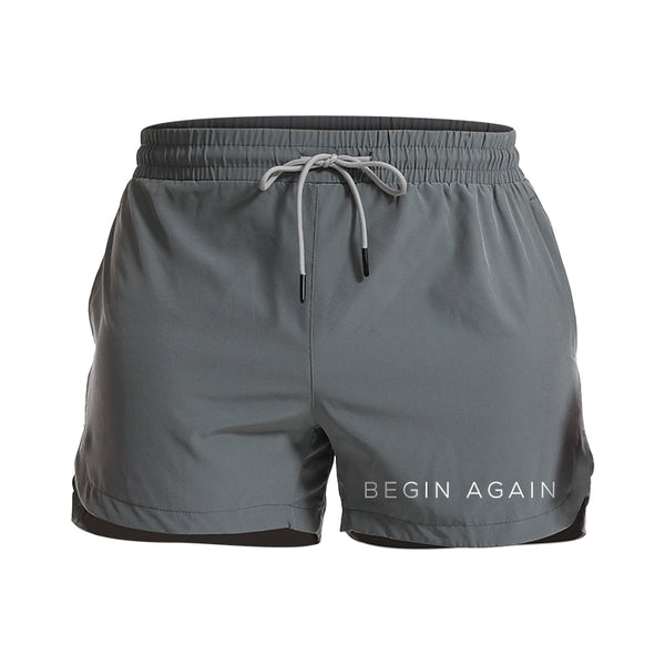 Begin Again Men's Quick Dry Shorts