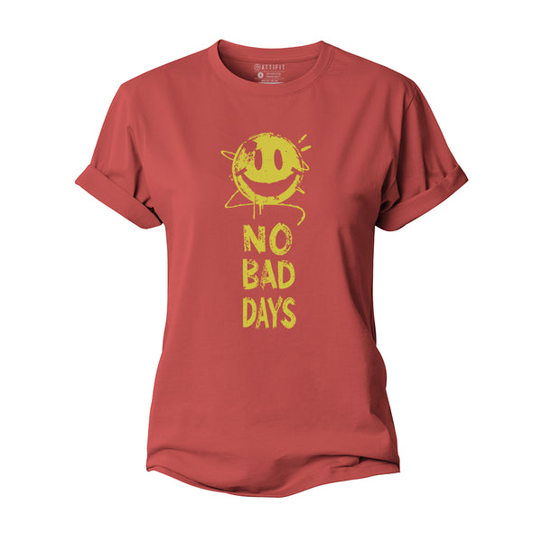 No Bad Days Women's Cotton T-shirts