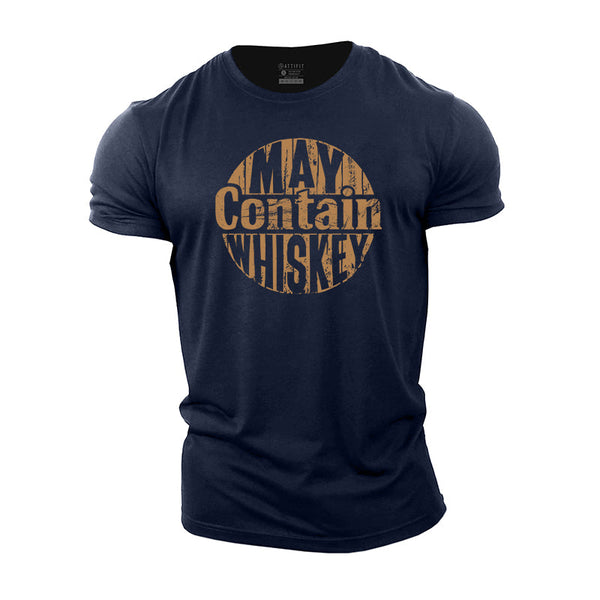 May Contain Whiskey Cotton T-Shirts