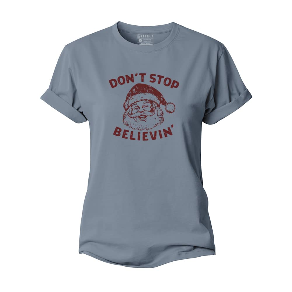 Don't Stop Believin' Women's Cotton T-Shirt