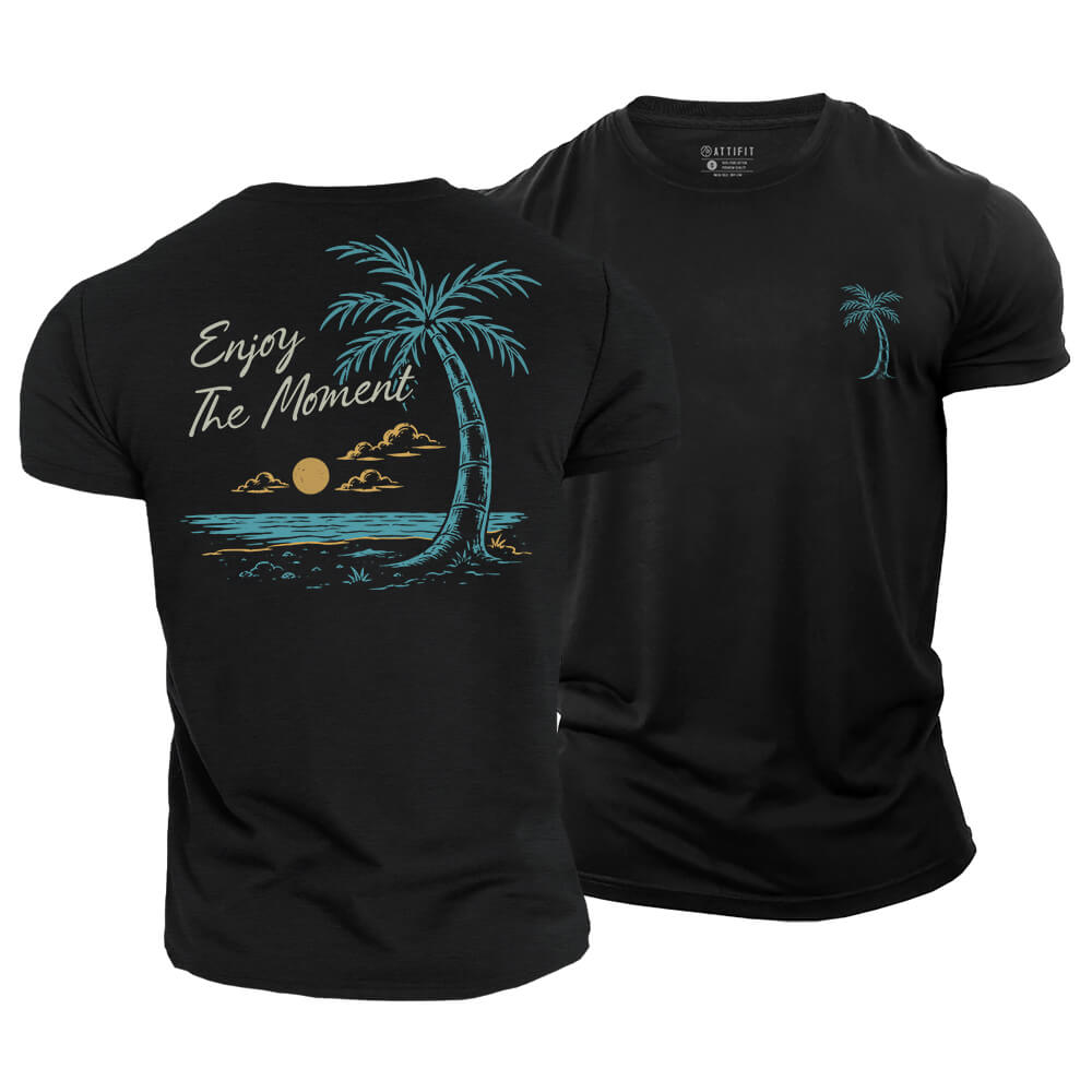 Enjoy The Moment Cotton T-Shirt