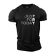 Just for Today Cotton T-Shirt