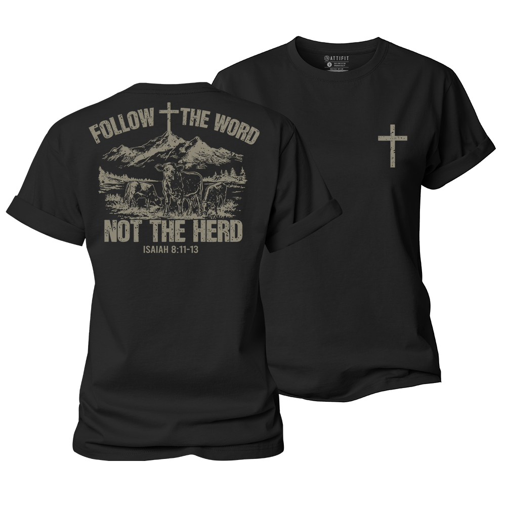 Follow The Word, Not The Herd Women's Cotton T-Shirt
