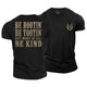 But Be Kind Cotton T-Shirt