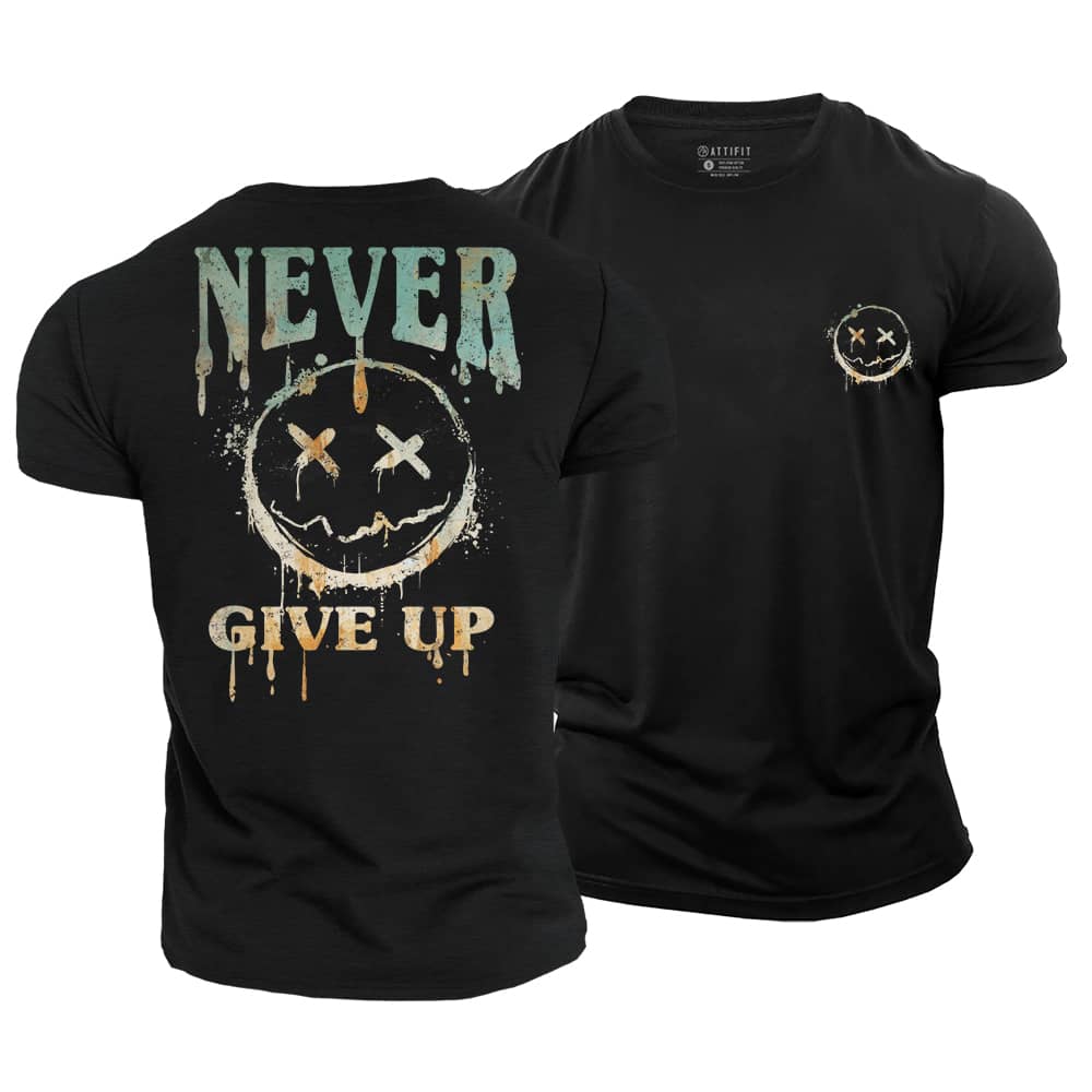 Never Give Up Cotton T-Shirt