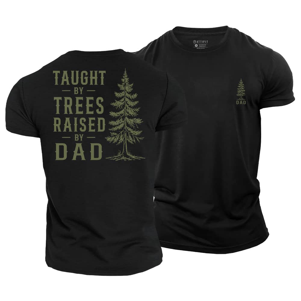 Raised By Dad Cotton T-Shirt