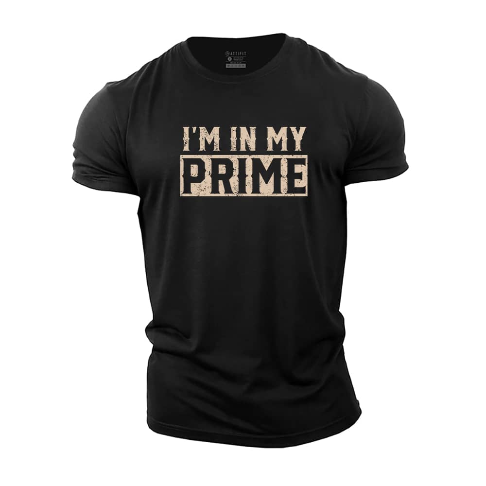 I Am In My Prime Cotton T-Shirt