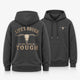 Be Tough Hoodie