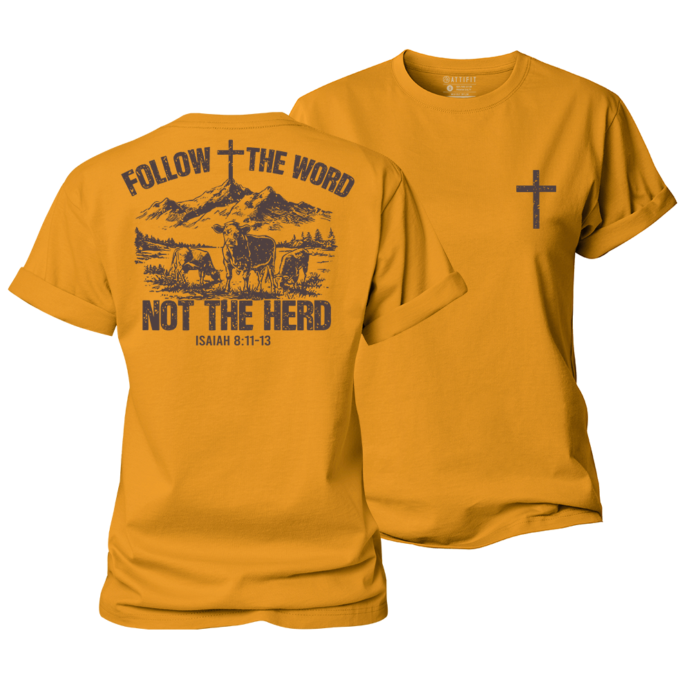 Follow The Word, Not The Herd Women's Cotton T-Shirt