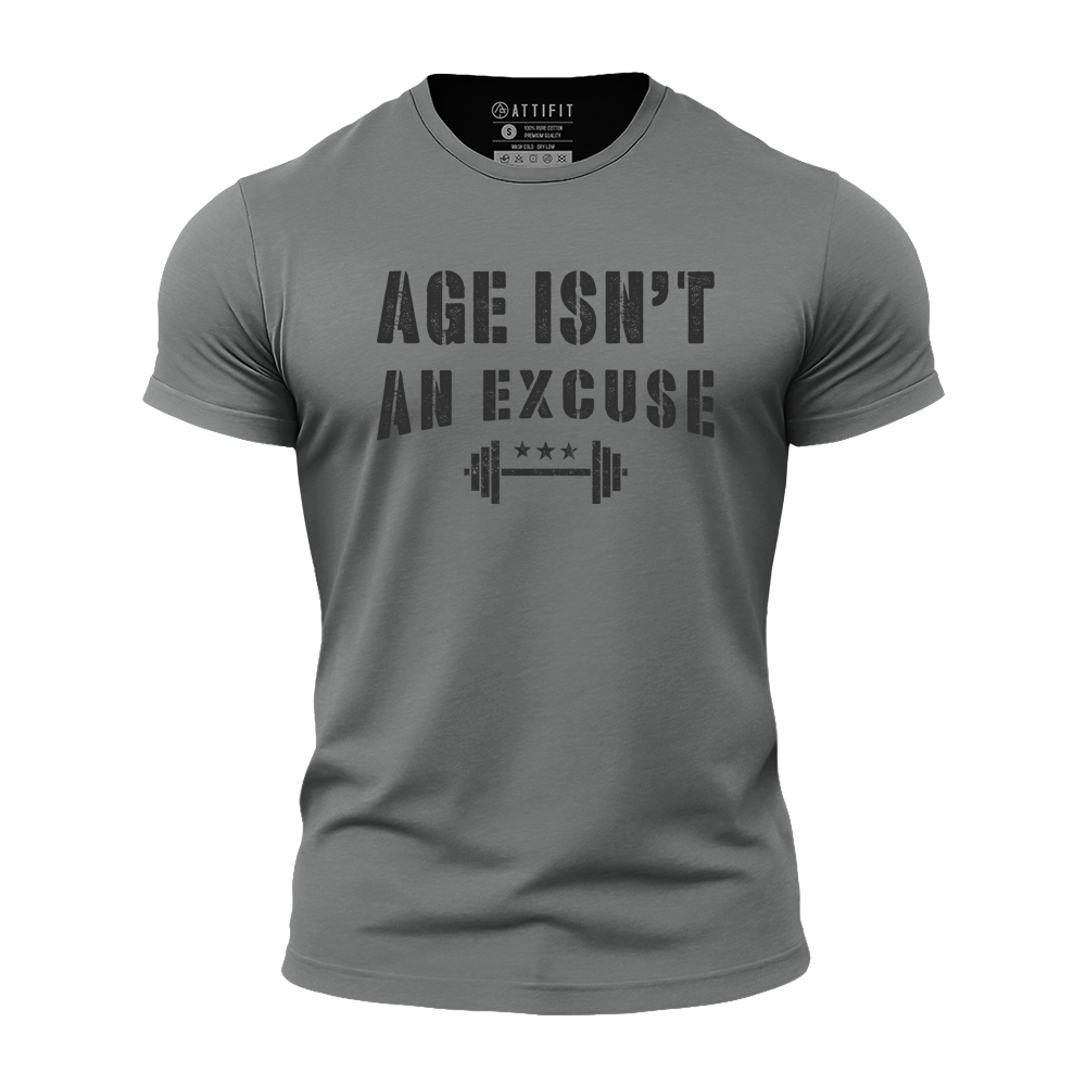 Age Isn't An Excuse Athletic Quick-Dry T-Shirt