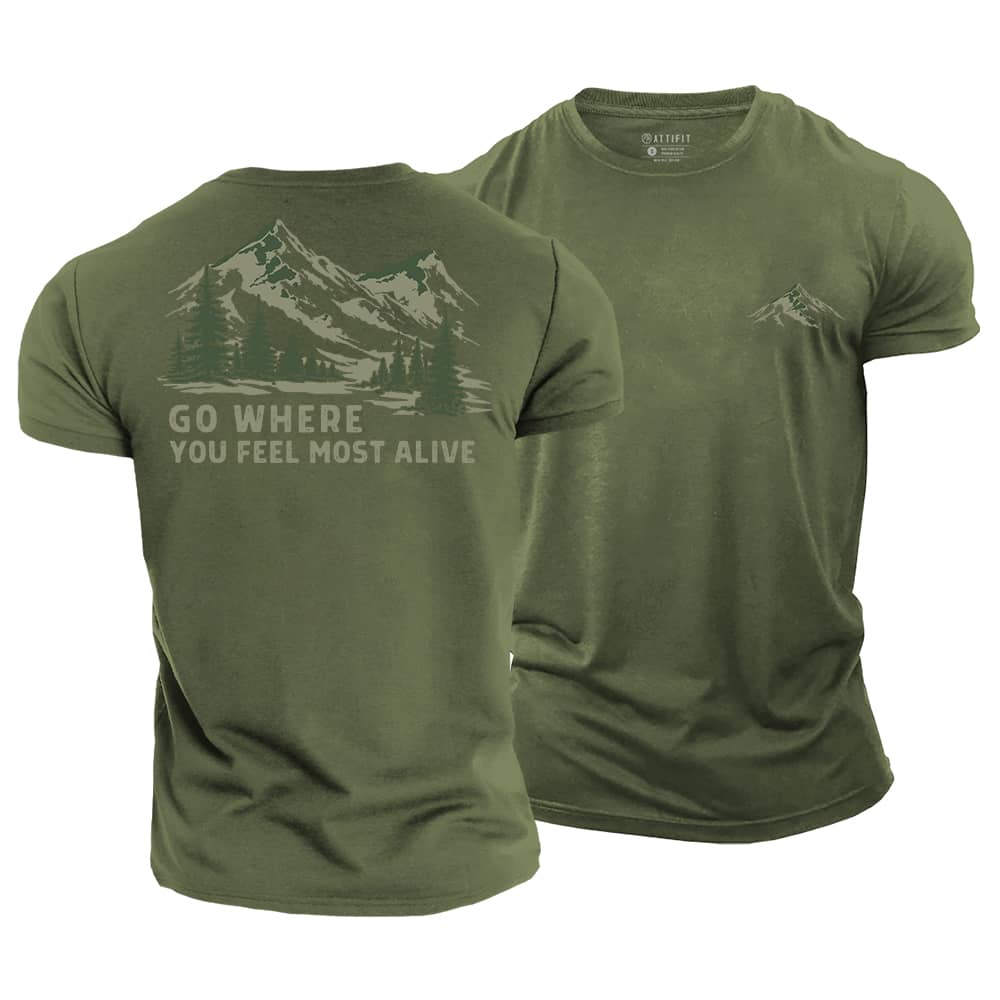 Go Where Alive Cotton T-Shirt