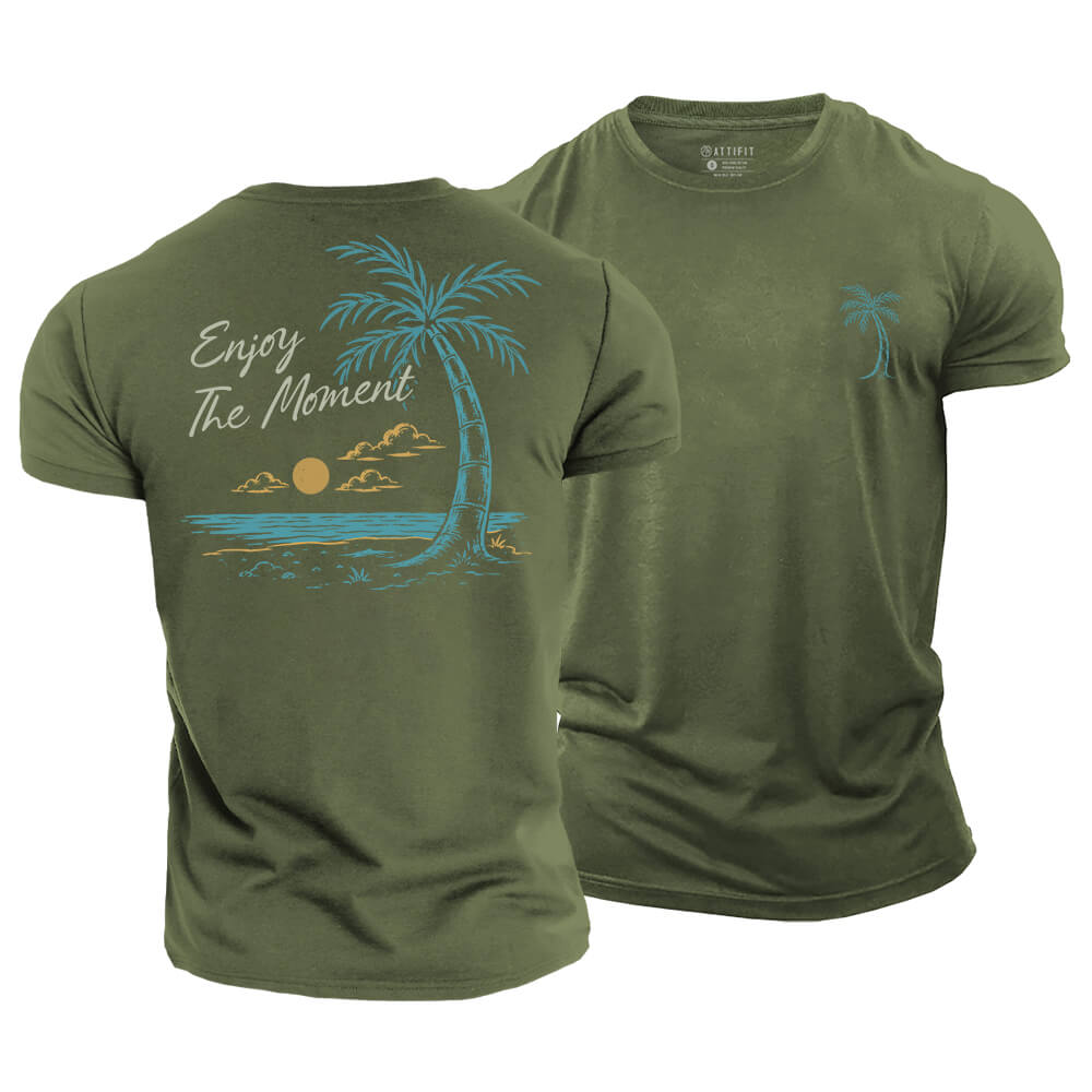 Enjoy The Moment Cotton T-Shirt
