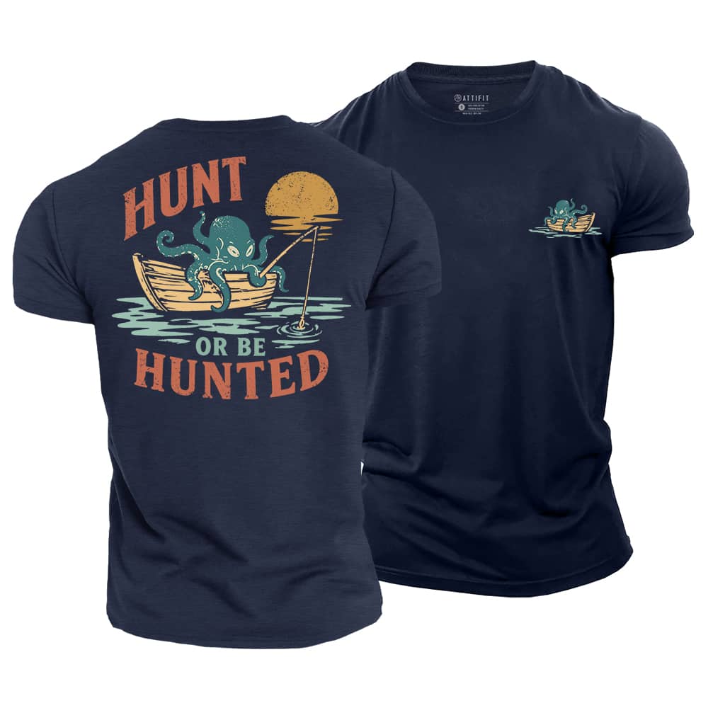 Hunt Or Be Hunted Cotton T-Shirt