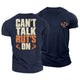 Can't Talk Rut's On Cotton T-Shirt