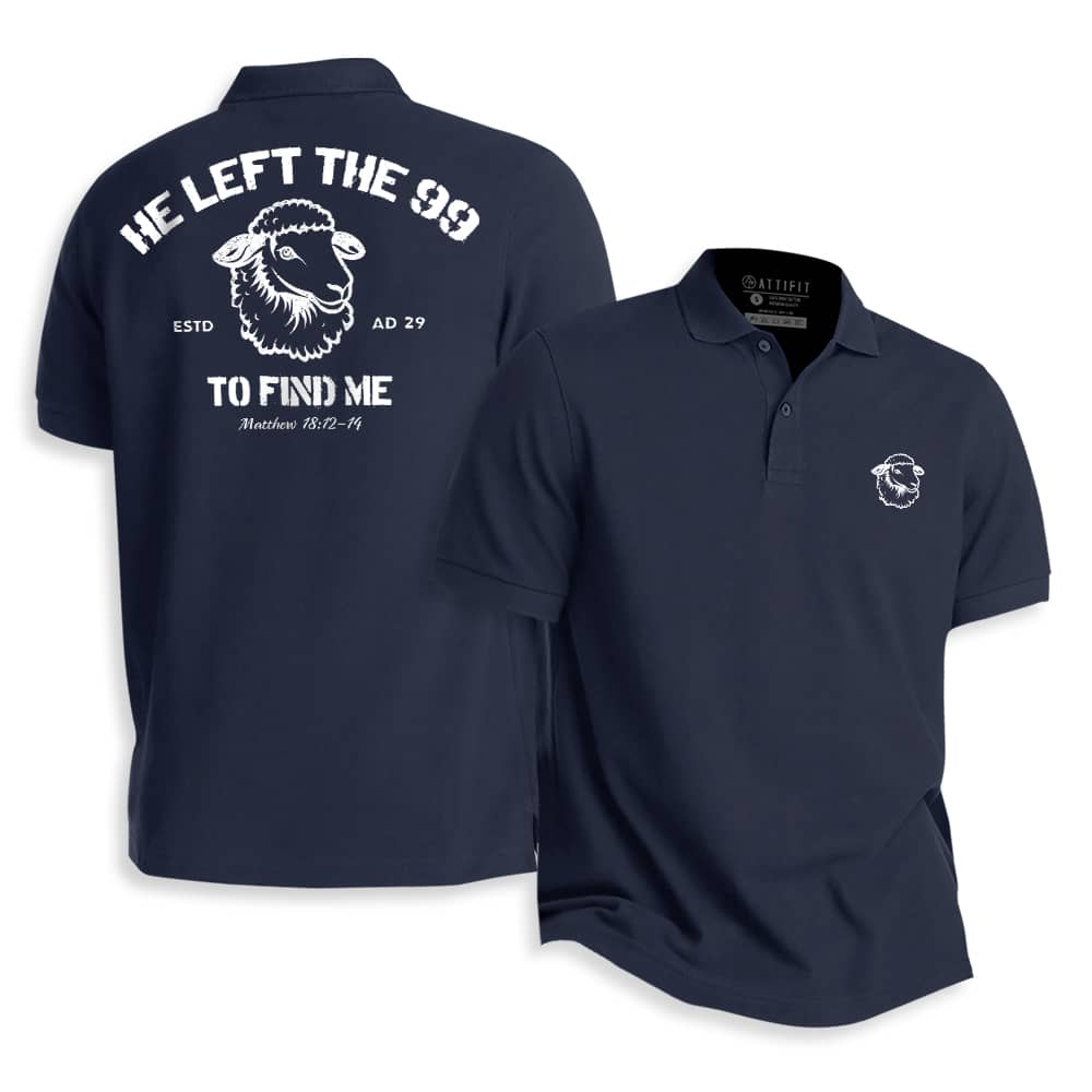 He Left The 99 To Find Me Polo Shirt