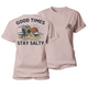 Good Times Stay Salty Women's Cotton T-Shirt