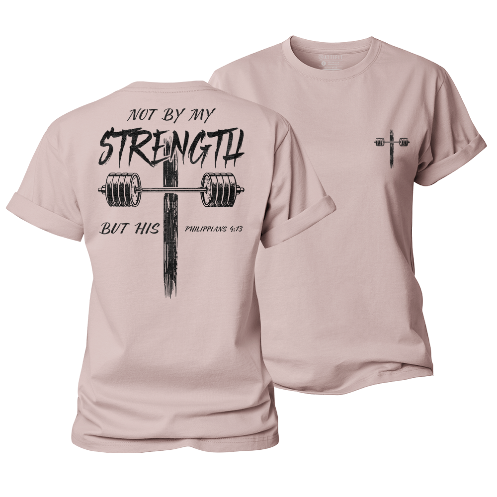 Not by My Strength but His Women's Cotton T-Shirt