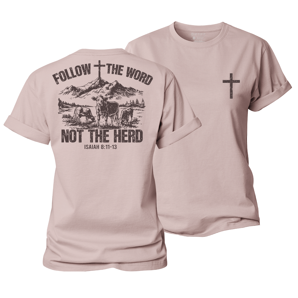 Follow The Word, Not The Herd Women's Cotton T-Shirt