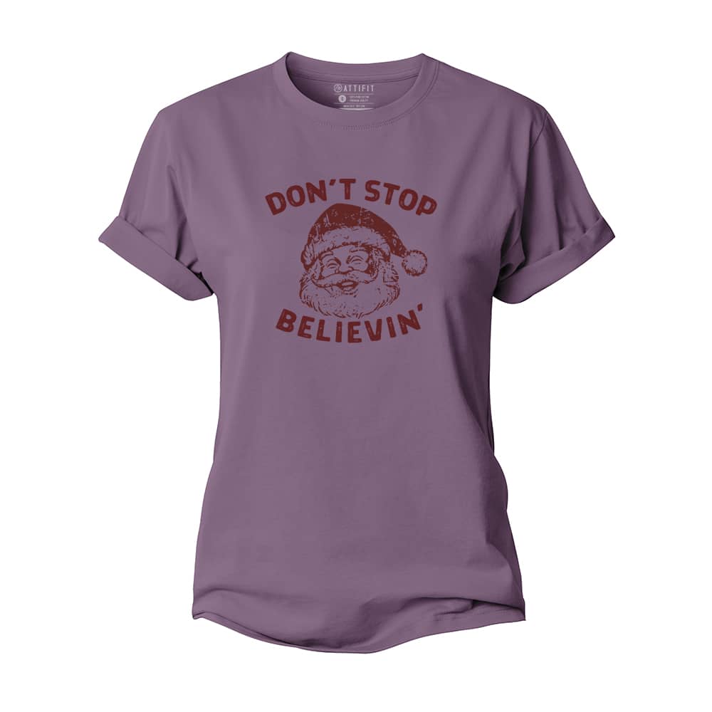 Don't Stop Believin' Women's Cotton T-Shirt