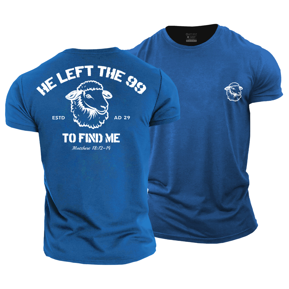 He Left The 99 To Find Me Cotton T-Shirt