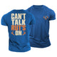 Can't Talk Rut's On Cotton T-Shirt