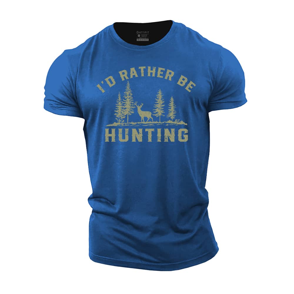 Rather Be Hunting Cotton T-Shirt