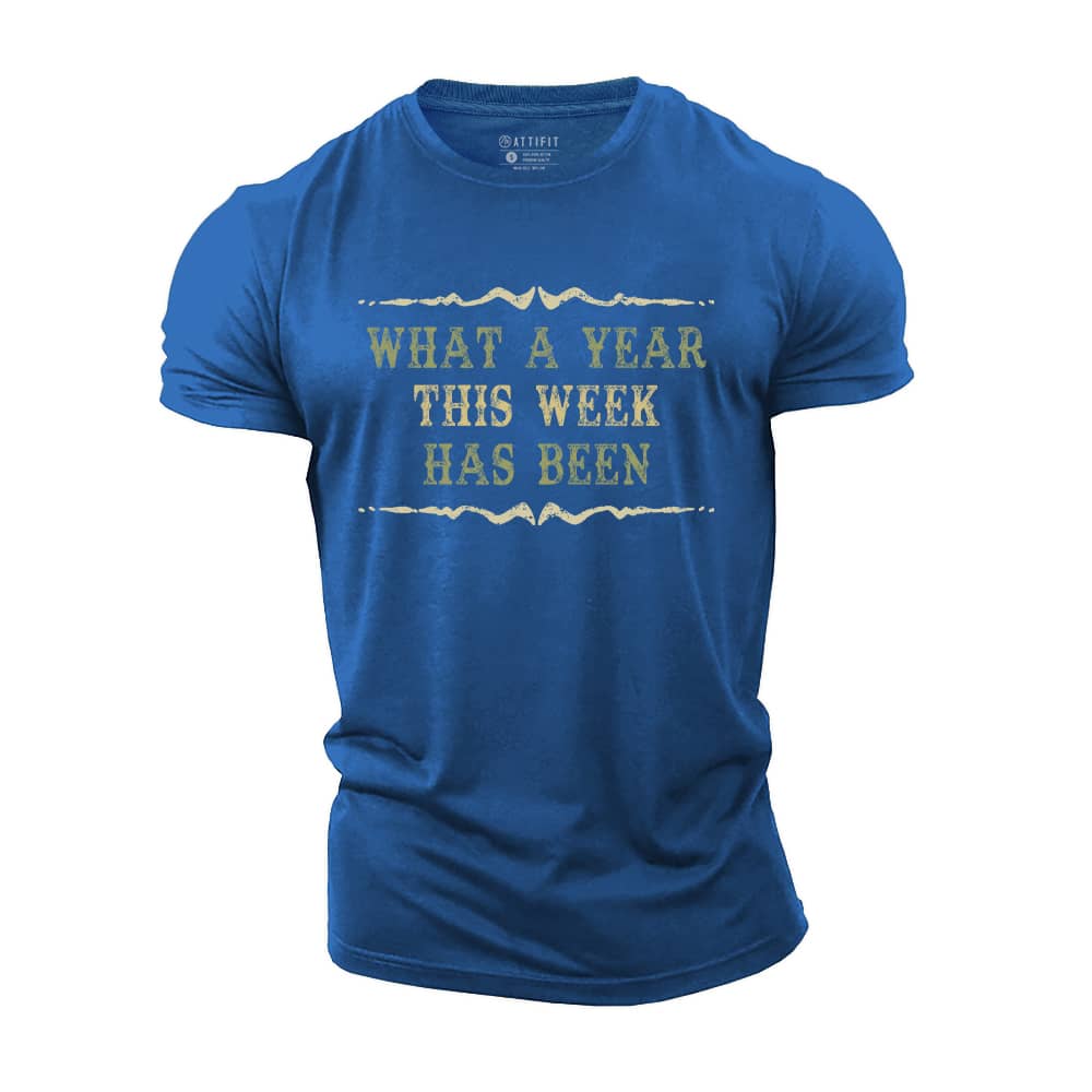 What A Week Cotton T-Shirt