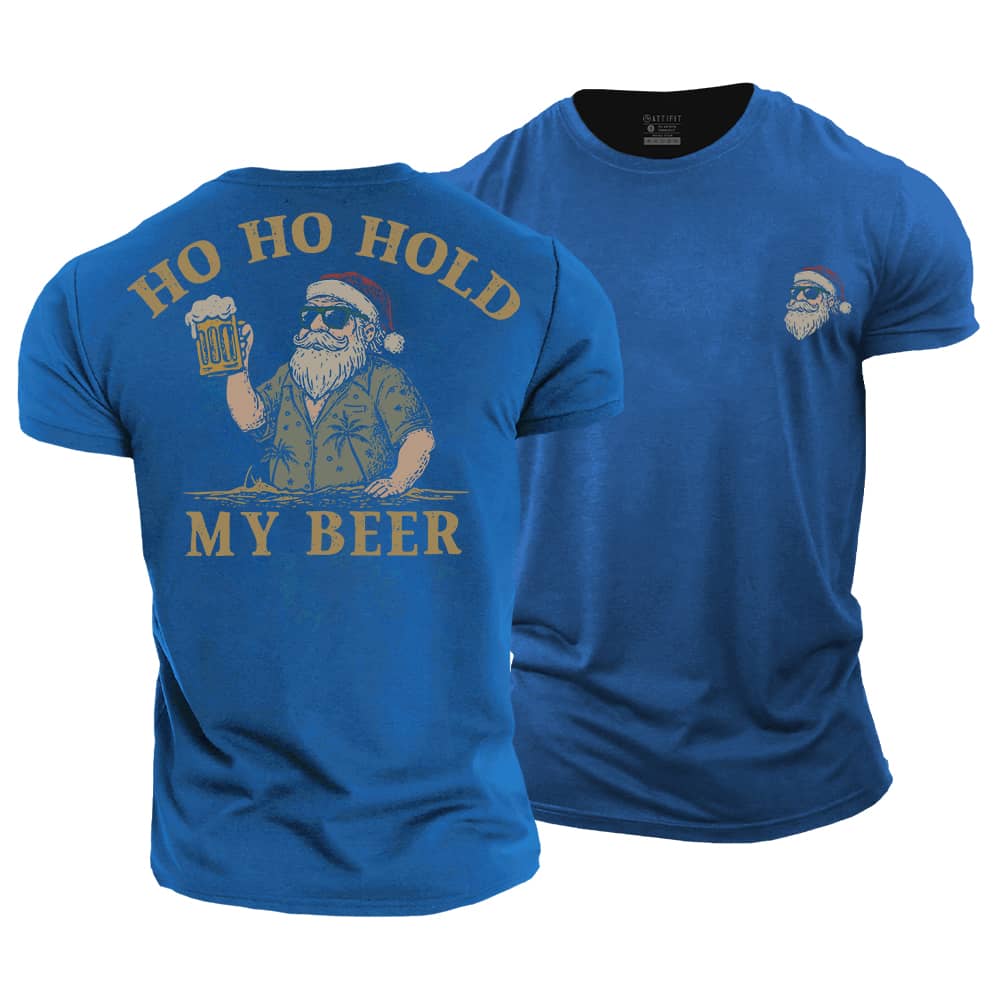 Ho Ho Hold My Beer Cotton T-Shirt