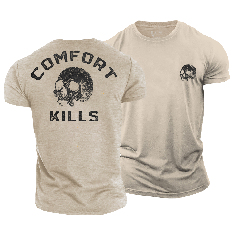 Comfort Kills Cotton T-Shirt