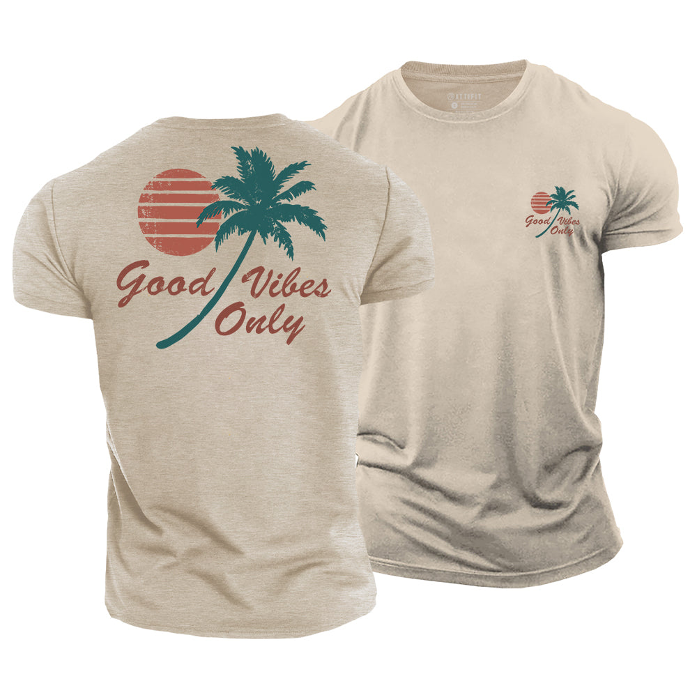 Good Vibes Only Cotton T-Shirt