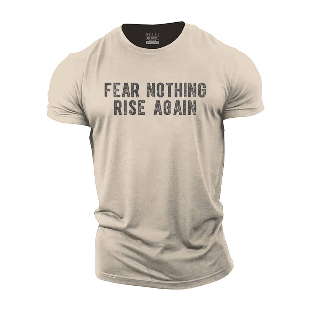 Fear Nothing Cotton T-Shirt