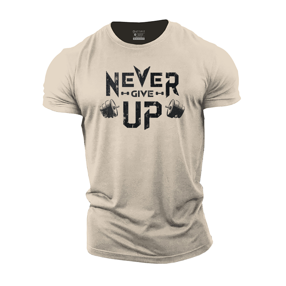 Never Give Up Cotton T-Shirt