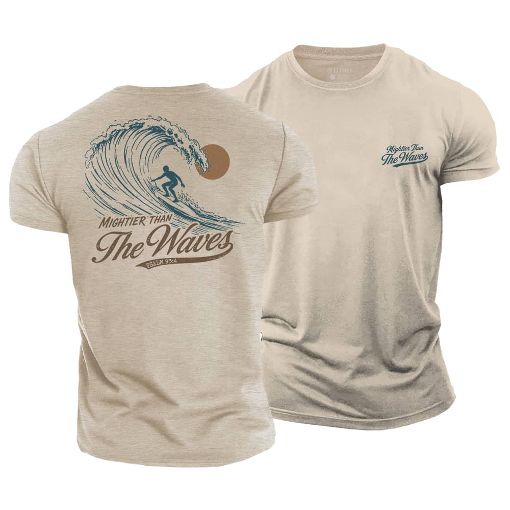 Mightier Than The Waves Cotton T-Shirt