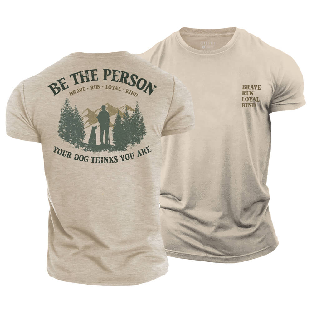 Be That Person Cotton T-Shirt