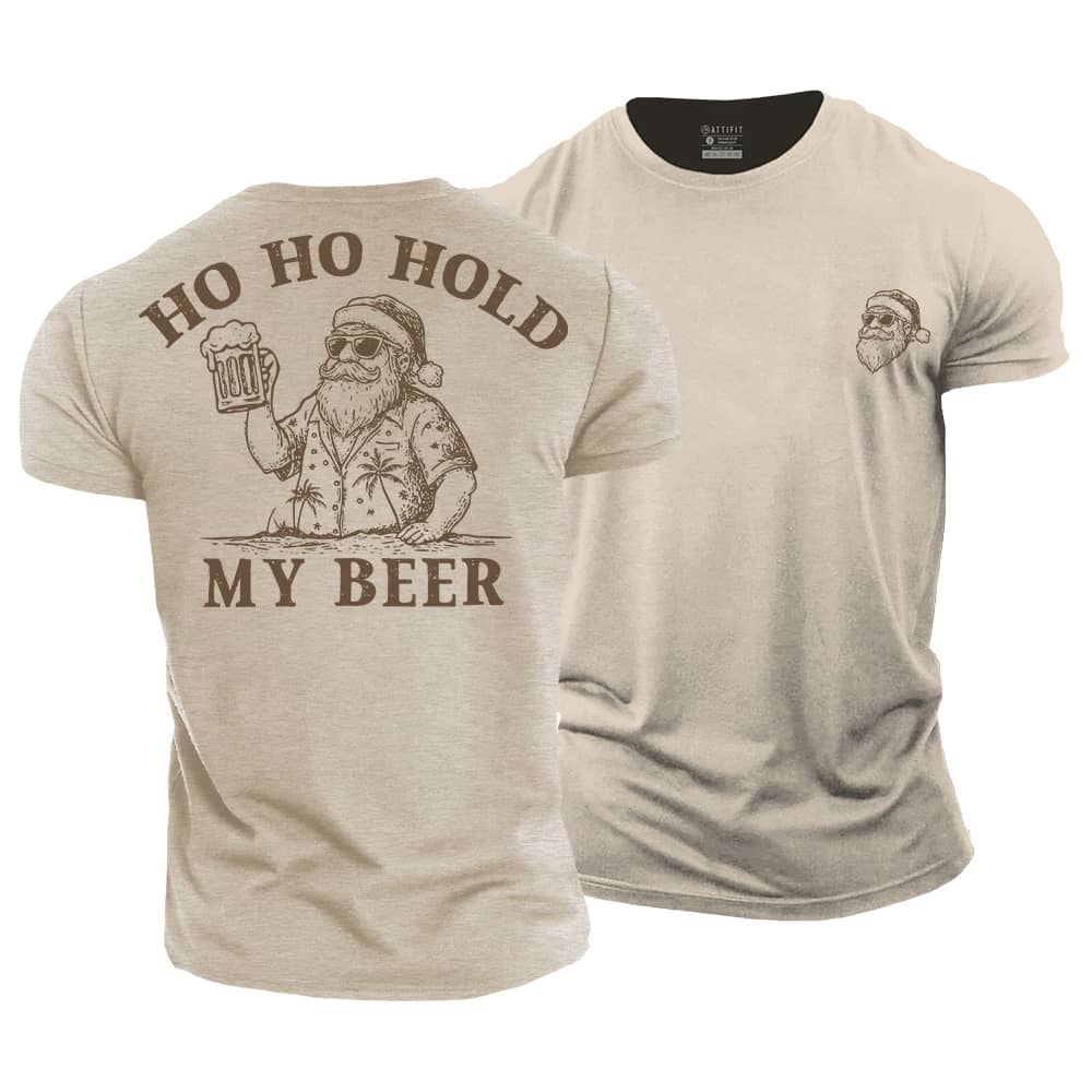Ho Ho Hold My Beer Cotton T-Shirt