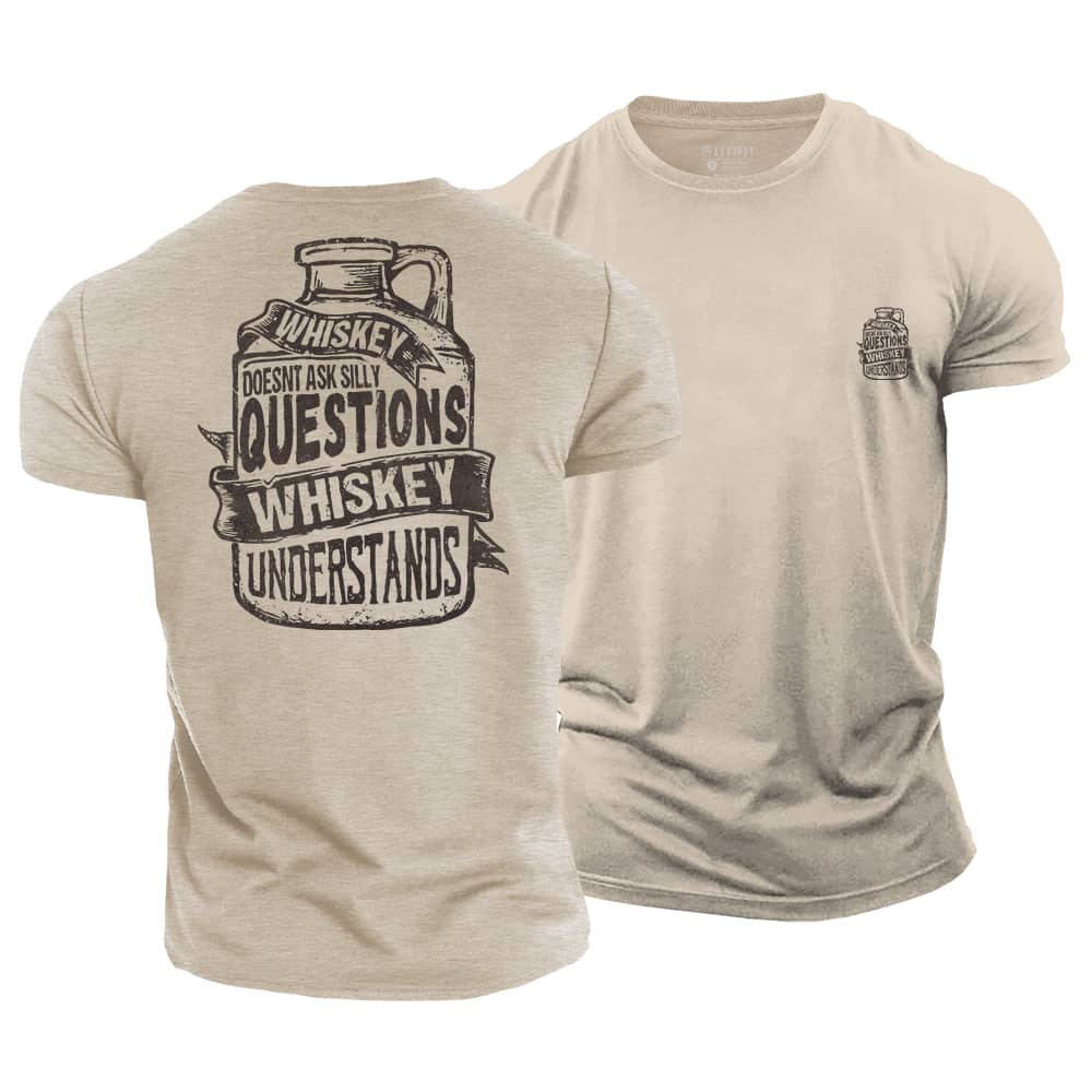 Whiskey Understands Cotton T-Shirt
