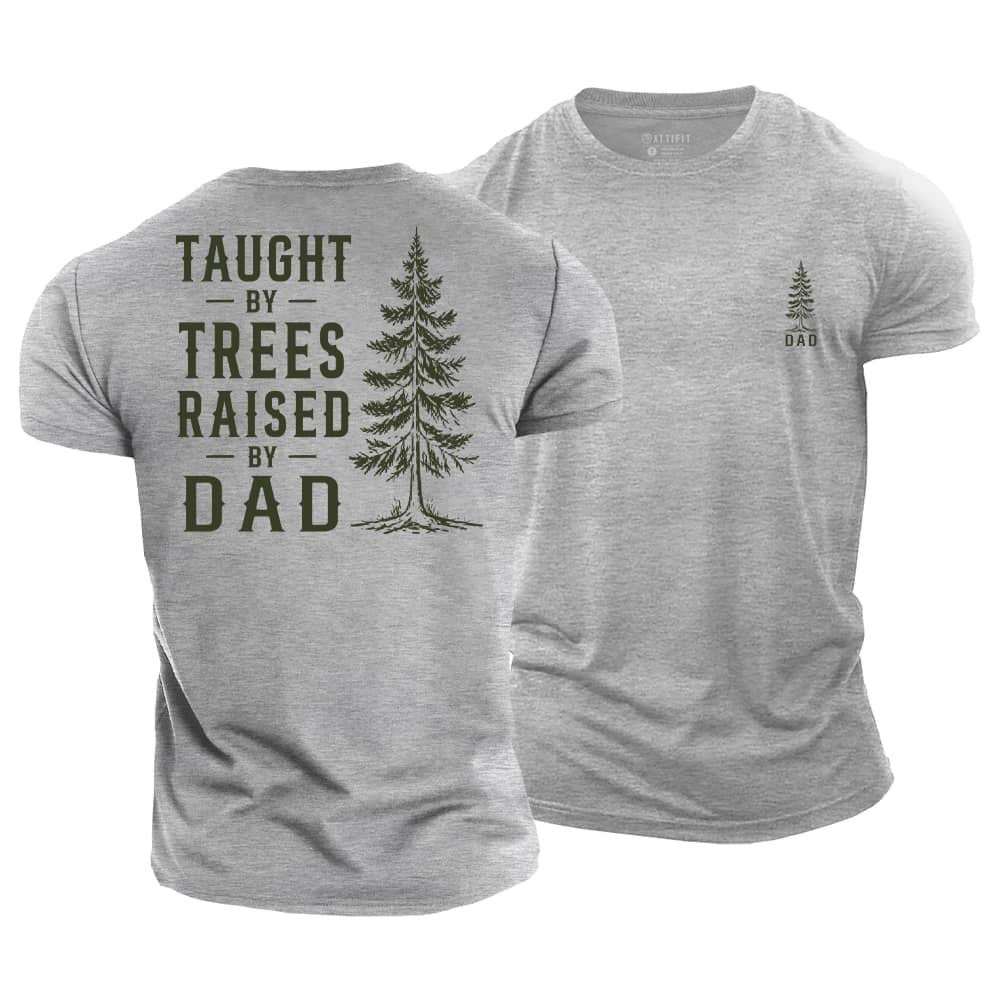 Raised By Dad Cotton T-Shirt