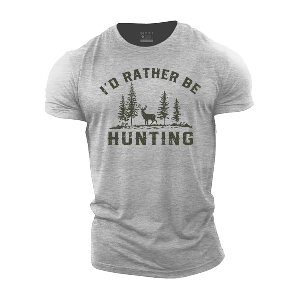 Rather Be Hunting Cotton T-Shirt
