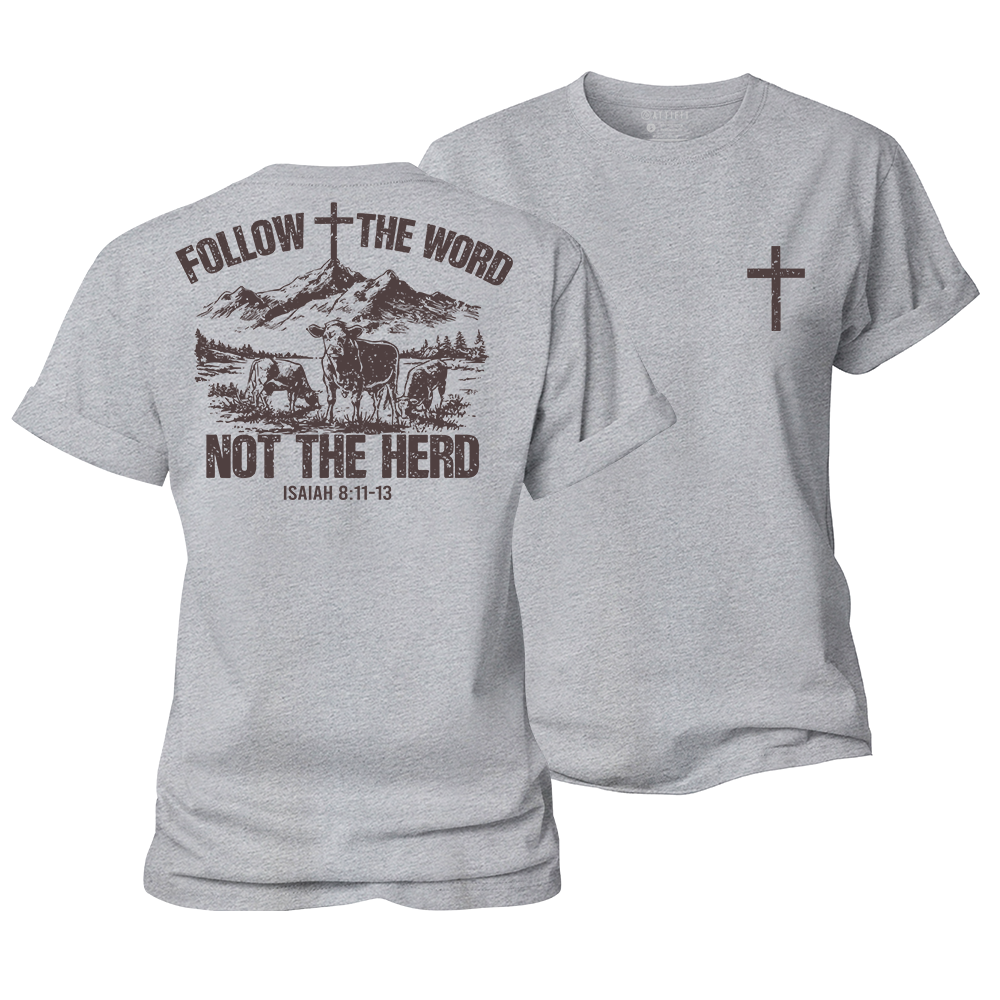 Follow The Word, Not The Herd Women's Cotton T-Shirt