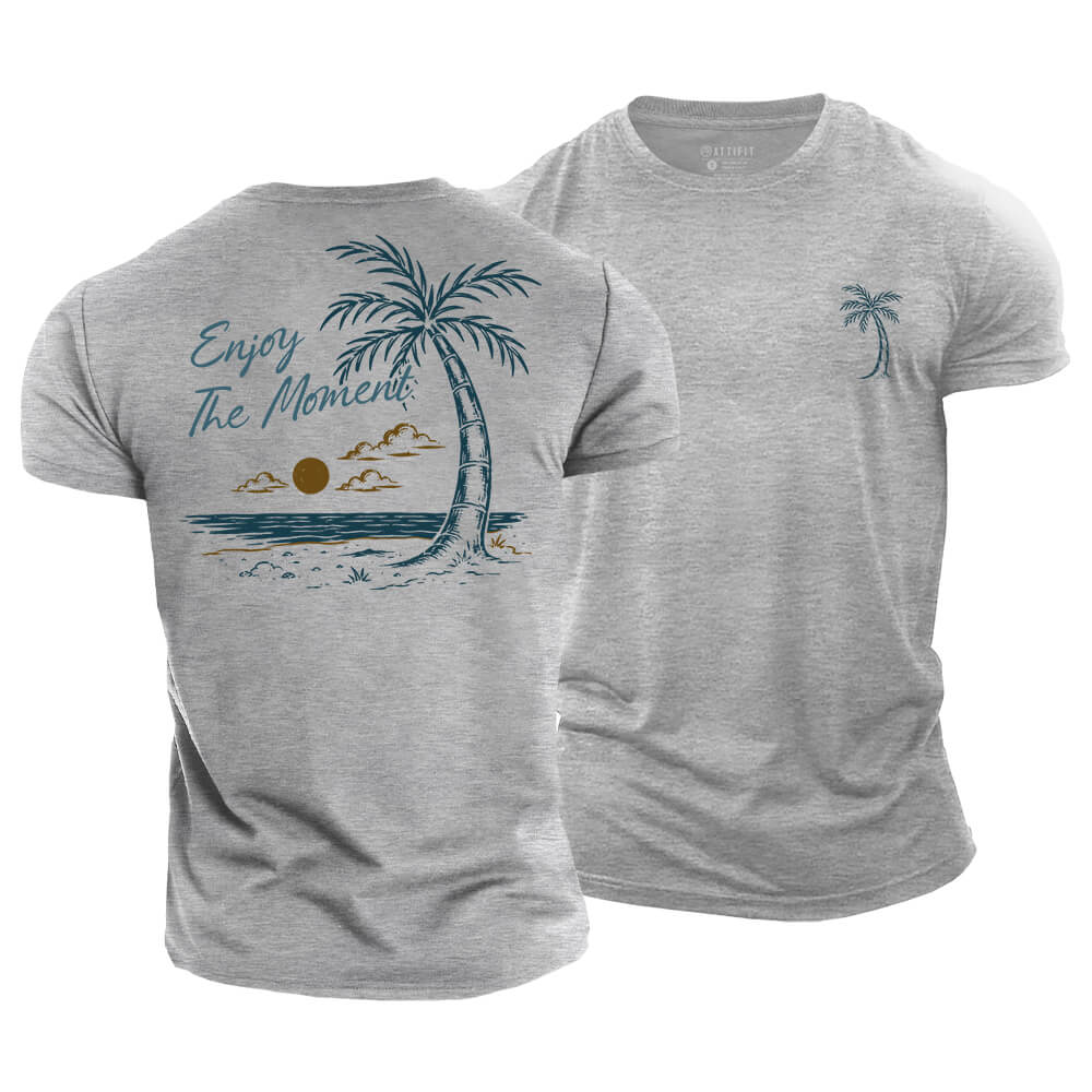 Enjoy The Moment Cotton T-Shirt