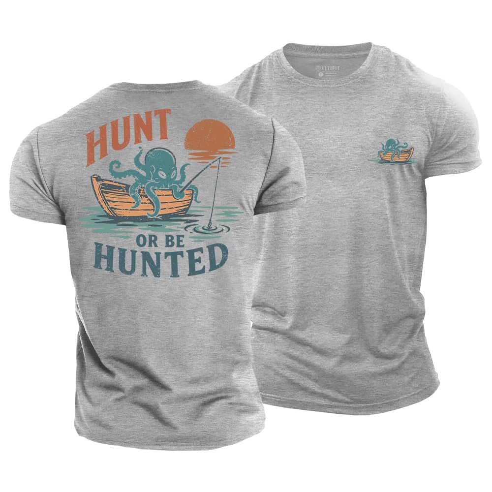 Hunt Or Be Hunted Cotton T-Shirt