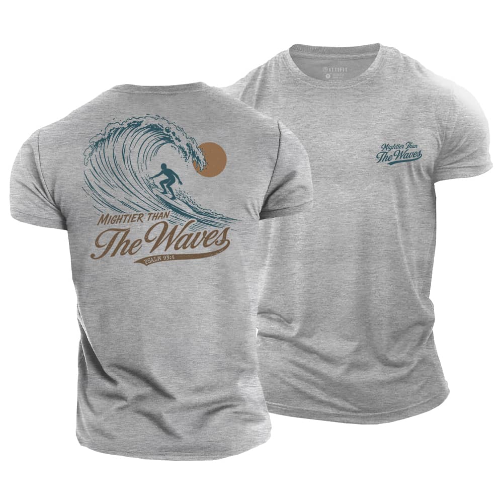 Mightier Than The Waves Cotton T-Shirt