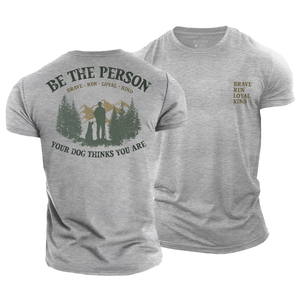 Be That Person Cotton T-Shirt