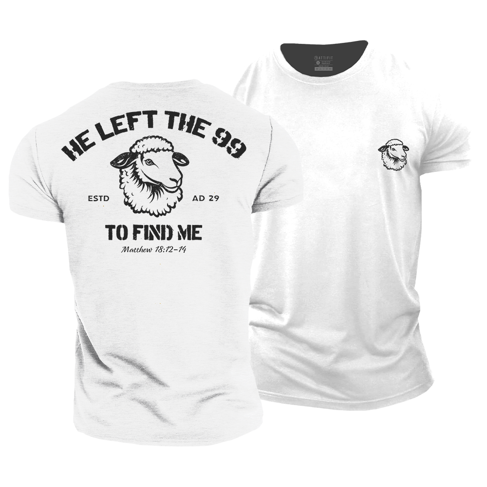 He Left The 99 To Find Me Cotton T-Shirt
