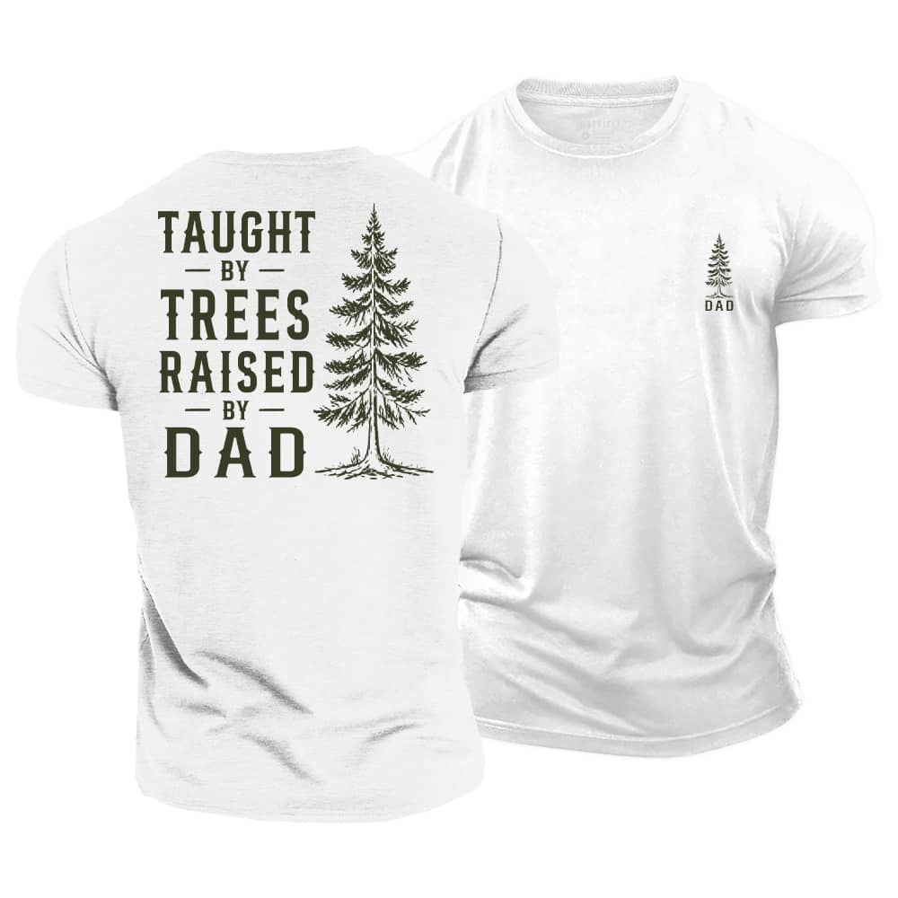 Raised By Dad Cotton T-Shirt