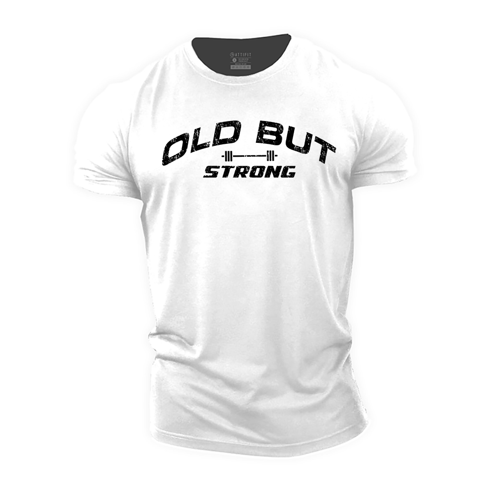 Old but Strong Cotton T-Shirt