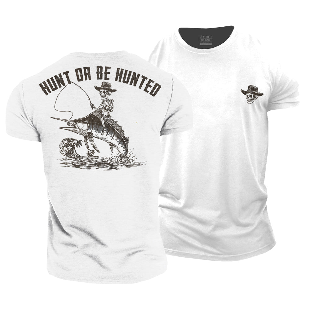 Hunt Or Be Hunted Cotton T-Shirt