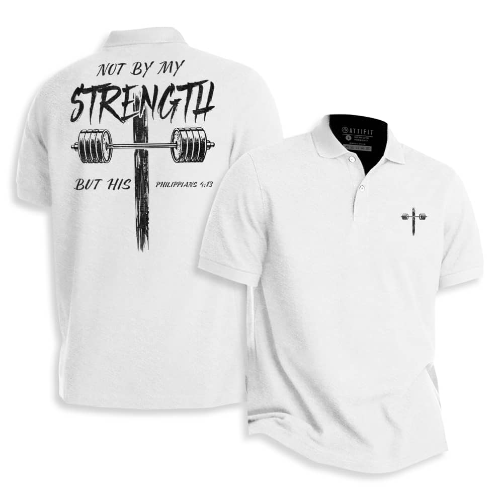 Not By My Strength But His Polo Shirt