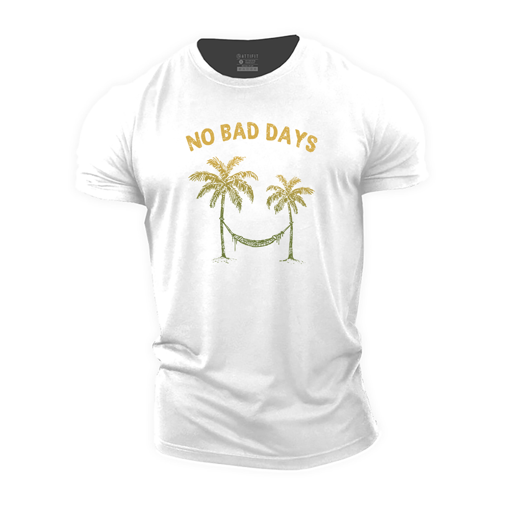 No Bad Days Cotton T-Shirt